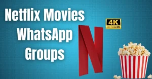 Netflix WhatsApp group, Netflix group links, Netflix movies group, Netflix fans chat, movie links WhatsApp, WhatsApp film updates, Netflix trailers group, USA movie group, trending Netflix groups, WhatsApp for binge-watchers, Netflix movies whatsapp group links