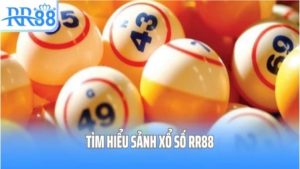 Xổ số RR88: Hành trình săn thưởng đầy kịch tính